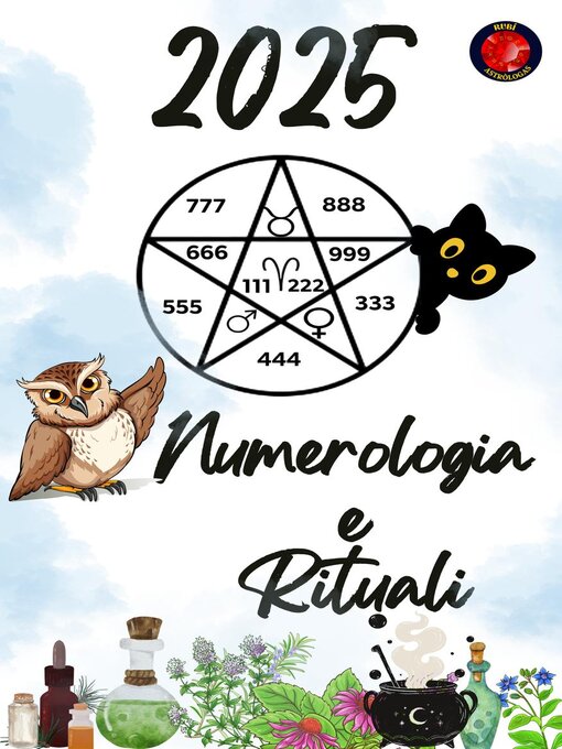 Title details for Numerologia  e  Rituali 2025 by Alina Rubi - Available